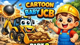 Cartoon Baby JCB 🚜 | Fun Construction Work | Part 2 | Kids Cartoon Video