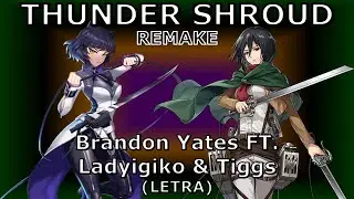 THUNDER SHROUD - Brandon Yates FT. Ladyigiko & Tiggs (LETRA)|Blake VS Mikasa|DEATH BATTLE![REMAKE]