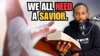 No Man is &ldquo;GOOD&rdquo;&hellip;And That&rsquo;s Alright (We ALL Need a Savior)