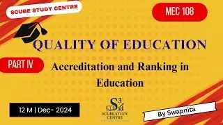 Quality of Education Part IV: Accreditation and Ranking #mec108 #economics #education