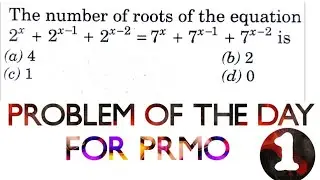 PROBLEM OF THE DAY FOR Pre-RMO