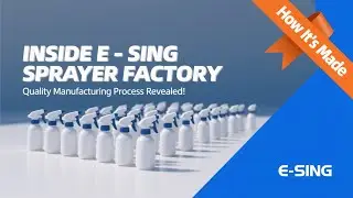 🏭 Inside E-SING Sprayer Factory: How Premium Sprayers Are Made!