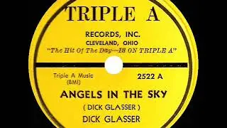 1st RECORDING OF: Angels In The Sky - Dick Glasser (1953 version)