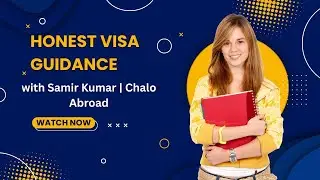 Welcome to Chalo Abroad | Honest Visa & Study Guidance by Samir Kumar