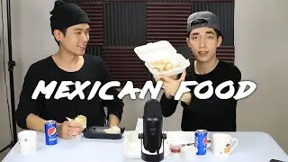 MEXICAN FOOD MUKBANG Ft.  BenDeen