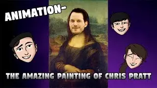 The Amazing Painting of Chris Pratt ~ANIMATION!~