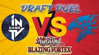Yugioh Draft Duel Blazing Vortex: YGChannel BG VS INgameTV
