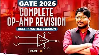 L02 Complete OP-AMP Revision | GATE 2026 | Best Practise Session #gateacademy