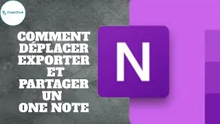 COMMENT DEPLACER EXPORTER et PARTAGER un ONENOTE ( OFFICE 365 )