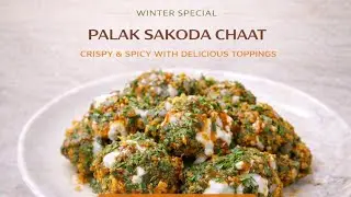 Crispy Palak Sakoda Chaat | Winter Special Street Food