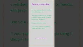 Be Non-Reactive | Wisdom to Stay Calm in Any Situation | Words That Matter