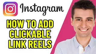 HOW TO ADD CLICKABLE LINK IN INSTAGRAM REELS 2026! (FULL GUIDE)