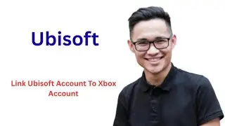 How To Link Ubisoft Account To Xbox Account