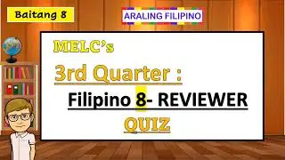 3rd Quarter Reviewer Quiz sa Filipino 8