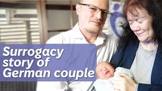 A couple from Germany about their surrogacy story (2024)