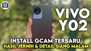 TERBARU ‼️ INSTALL GCAM TERBAIK MODE MALAM VIVO Y02 | GCAM VIVO Y02