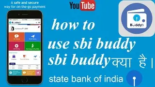 How to use State bank Buddy app.