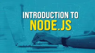 Introduction to NodeJs