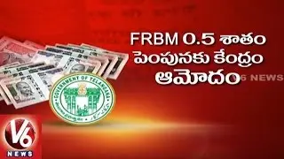 Centre Govt Nod To Hike FRBM Limit For Telangana | V6 News