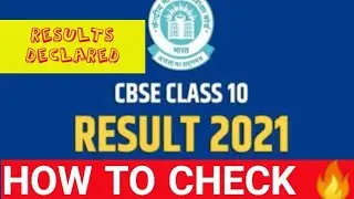 CBSE CLASS X RESULTS 2020-21 DECLARED|HOW TO CHECK