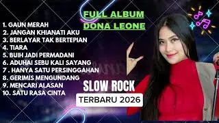 FULL ALBUM SLOW ROCK DONA LEONE TERBAIK TERBARU