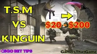 TSM VS Kinguin Betting Guides #10 GamersThatGame
