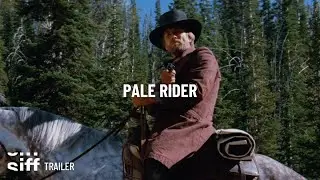 SIFF Cinema Trailer: Pale Rider