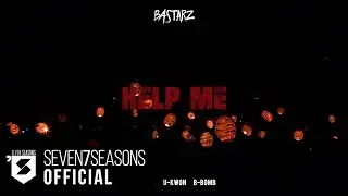 WELCOME 2 BASTARZ CONCERT - 'Help Me'