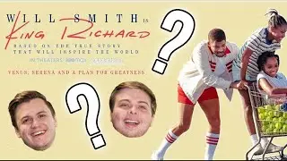 King Richard - Reaction & Review