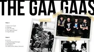 The Gaa Gaas - Self Titled (FULL ALBUM)