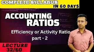 32/60 | Accounting Ratios | Class 12th | Crash Course | 12th Accountancy