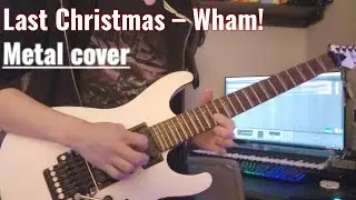 Last Christmas: Wham! - Metal cover