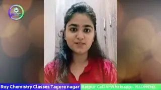 Roy Chemistry Classes Tagore Nagar Raipur | Best Chemistry coaching In Raipur | For JEE & NEET |