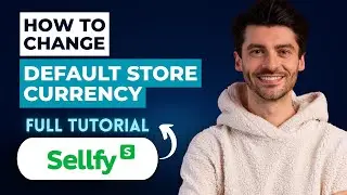 How to Change Default Sellfy Store Currency [2026 Guide]