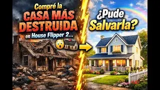 🔥 Compré la CASA MÁS DESTRUIDA en House Flipper 2… ¿Pude Salvarla? 😱🏚️➡️🏡