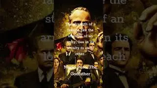 The strength of a family, like the strength of an army, lies in its loyalty to each other.