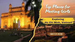 Top 10 Spots to meet beautiful Vietnamese Women in Ho Chi Minh, Vietnam