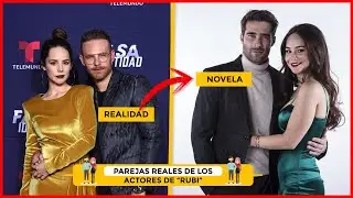 Parejas reales de los actores de RUBÍ 2020