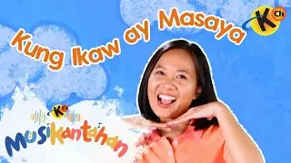 Kung Ikaw ay Masaya | Musikantahan