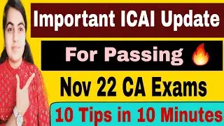 ICAI Important Update For Passing Nov 22 CA Exams 🔥 | Webinar Summary in 10 Minutes | CA Learners
