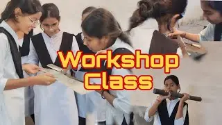 Workshop class me masti .....❤️🤞 || @Incrediblejyoti || daily vlog