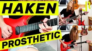 Haken | Prosthetic | guitar cover [hq/fhd]