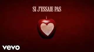 Marine - Si j'essaie pas (Visualizer)