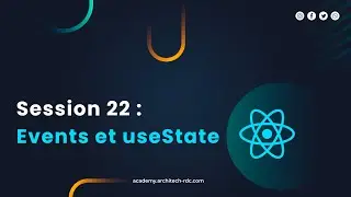 React JS : Events et useState (Session 22)