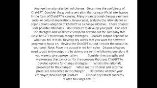 Analyze the rationales behind change Determine the usefulness of ChatGPT