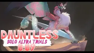 Dauntless Solo Alyra Trials Reps POV [0:09] Top 4