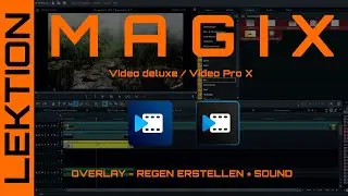 MAGIX Video - Create a rain overlay with clouds and add sound