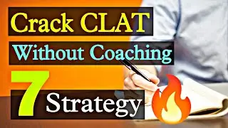 Crack CLAT without Coaching | Best CLAT Preparation Strategy | By Sunil Adhikari