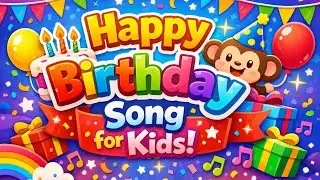 LEARN THE HAPPY BIRTHDAY SONG FOR KIDS | FUN WAY TO LEARN