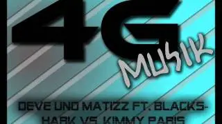 Deve & Matizz ft. Blackshark vs. Kimmy Paris - Everybody [HQ] [NEU]